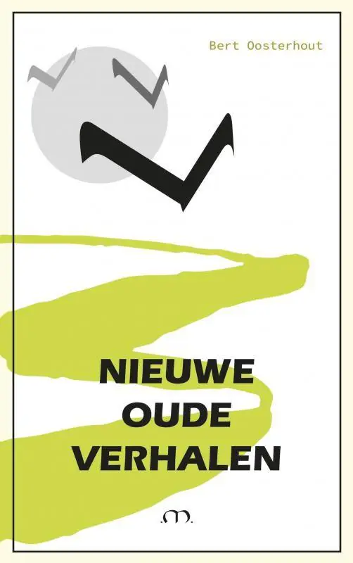Uitverkoop Nieuwe Oude Verhalen / Druk 1