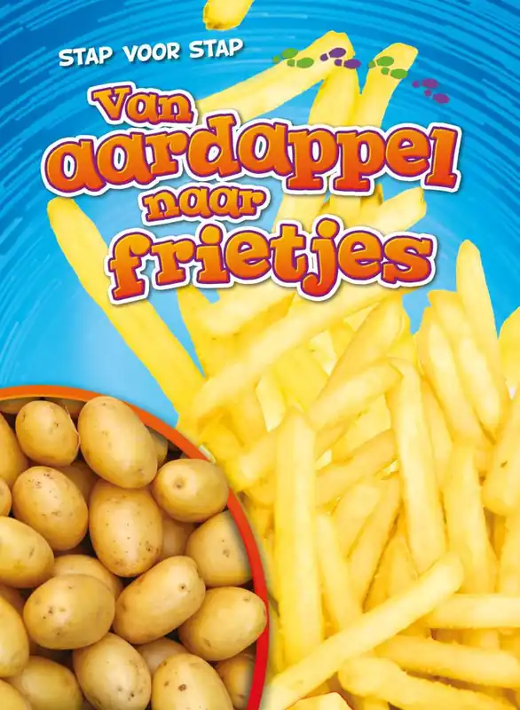 Van aardappel naar frietjes / Druk 1 Aanbieding