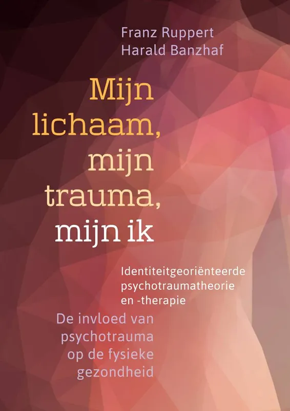 Shop Nu Mijn lichaam, mijn trauma, mijn ik / Druk 2