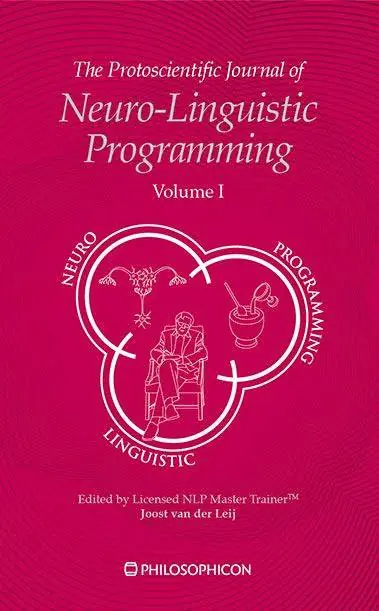 The protoscientific journal of neuro-linguistic programming 1 / Druk 1 Weekendaanbieding