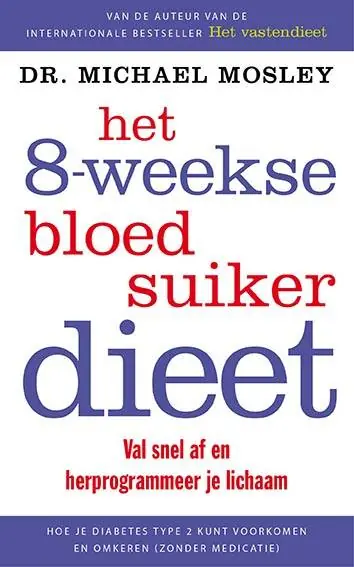 Het 8-weekse bloedsuikerdieet / Druk 1 Veilige Betaling