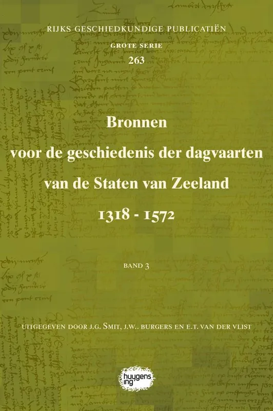 Uitverkoop Bronnen voor de geschiedenis der dagvaarten van de Staten van Zeeland 1318 - 1572