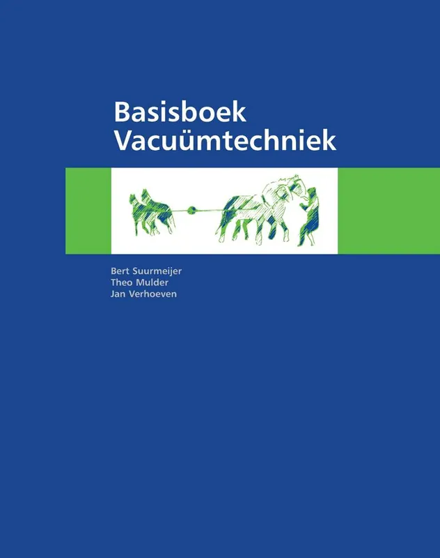 Nu Kopen Basisboek Vacuümtechniek / Druk 2