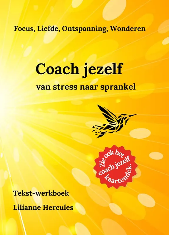 Coach jezelf van stress naar sprankel / Druk 1 Koop Online