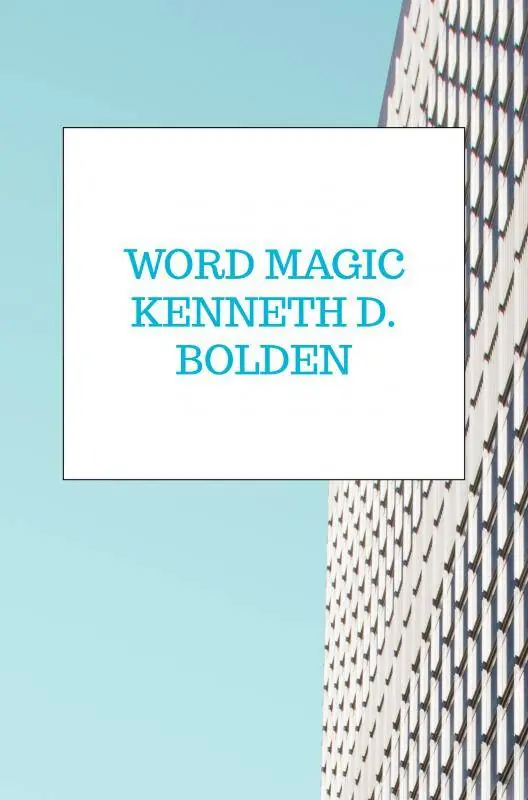 Word Magic Kenneth D. Bolden / 1st Edition Beperkte Voorraad