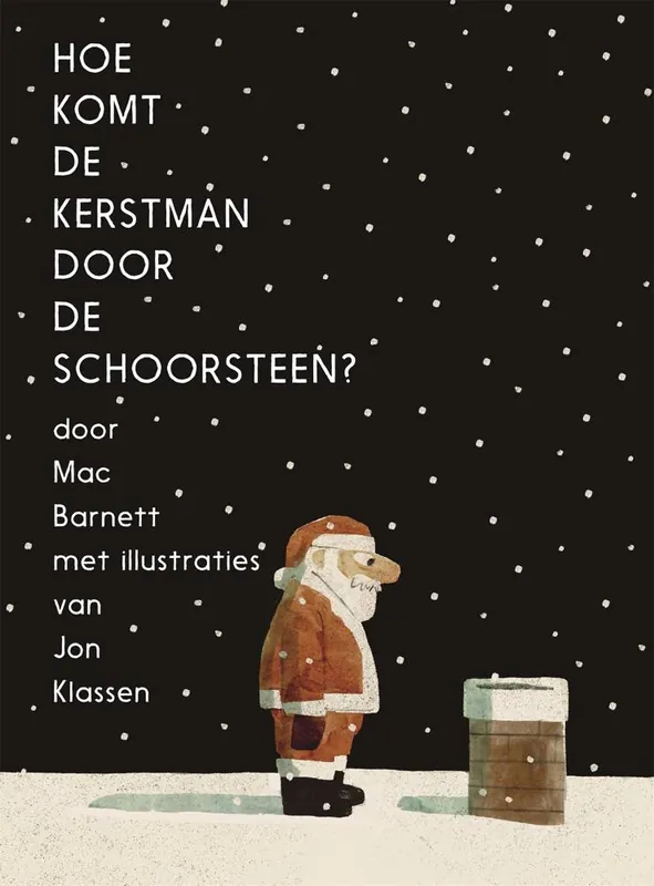 Hoe komt de Kerstman door de schoorsteen? / Druk 1 Betrouwbaar