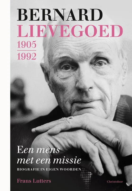 Betrouwbaar Bernard Lievegoed / Druk 1
