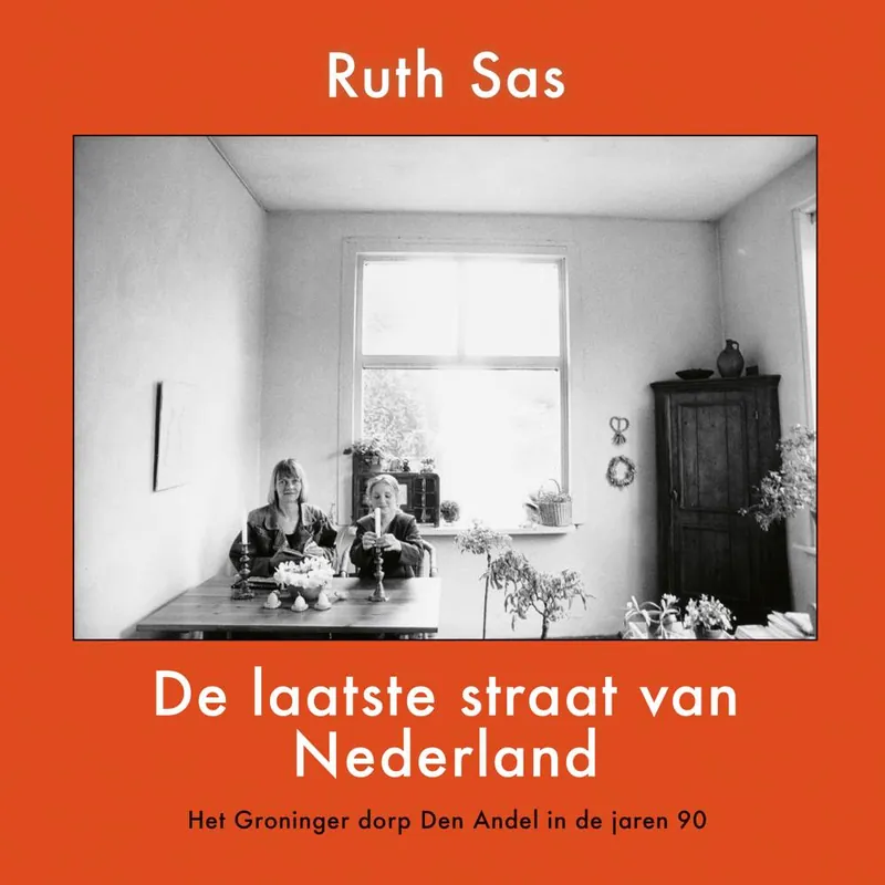 De laatste straat van Nederland / Druk 1 Direct Beschikbaar