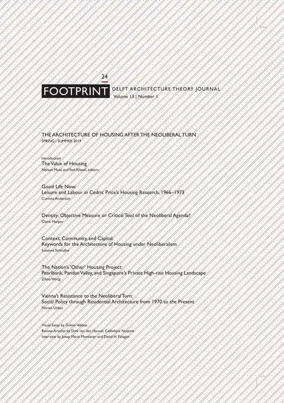 Footprint 24 The Architecture of Housing after the Neoliberal Turn / 1st Edition Tijdelijk Beschikbaar