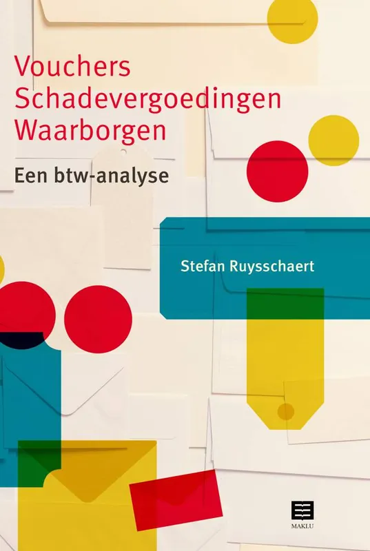 Vouchers - Schadevergoedingen - Waarborgen / Druk 1 Favoriet