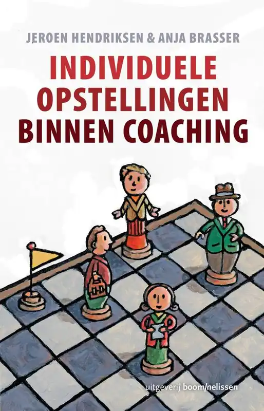 Individuele opstellingen binnen coaching / Druk 1 Superprijs