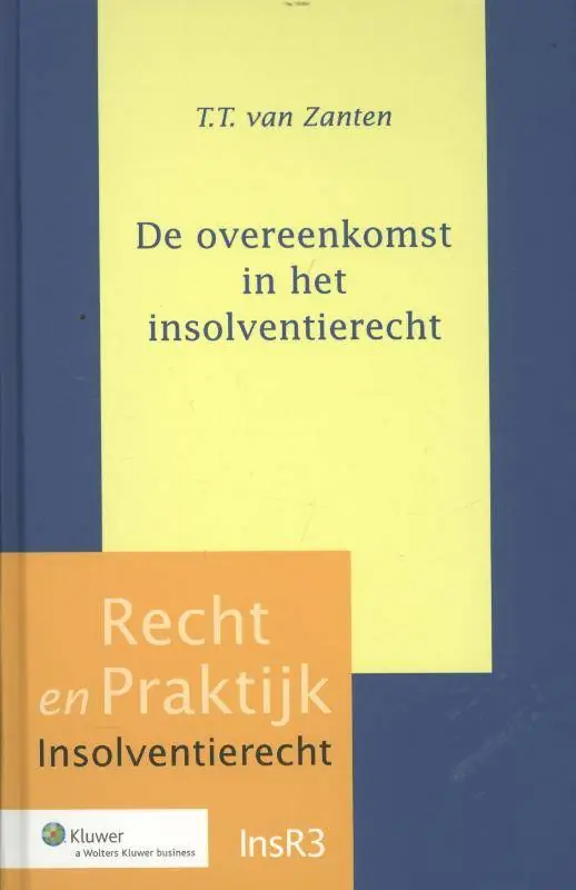 De overeenkomst in het insolventierecht / Druk 1 Tijdelijk Beschikbaar