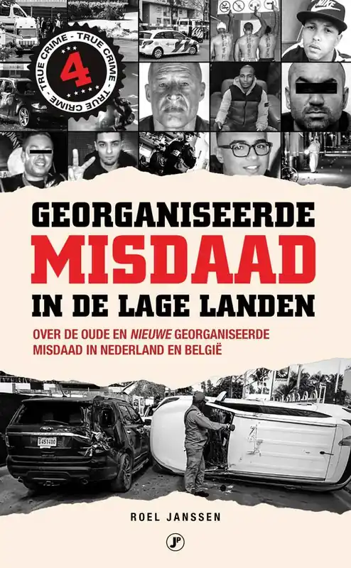 Georganiseerde Misdaad in de Lage Landen 4 / Druk 1 Snelle Levering