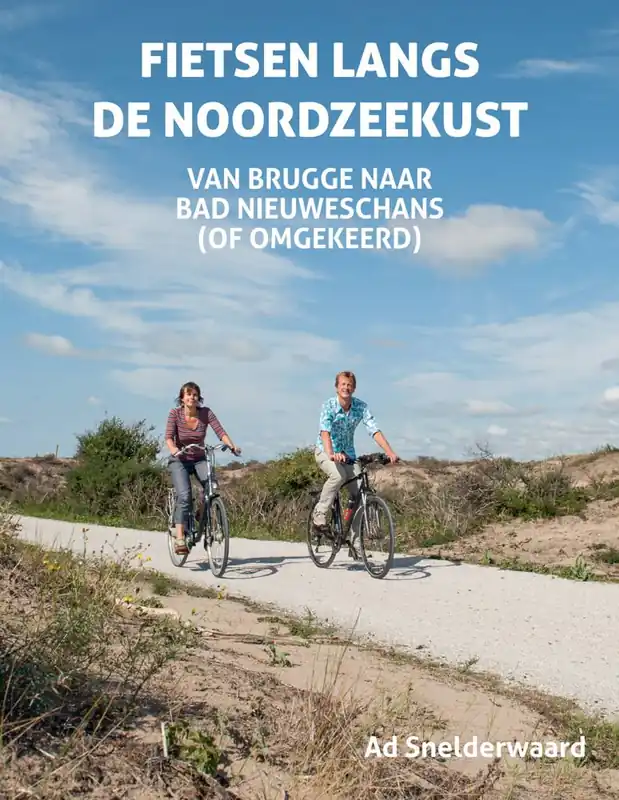 Nieuw Fietsen langs de Noordzeekust / Druk 1