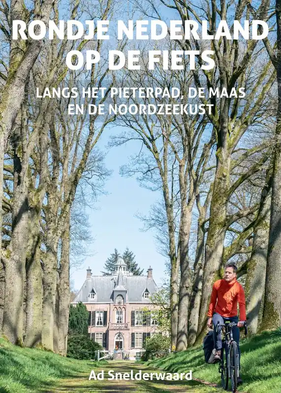 Betrouwbaar Rondje Nederland op de fiets / Druk 1