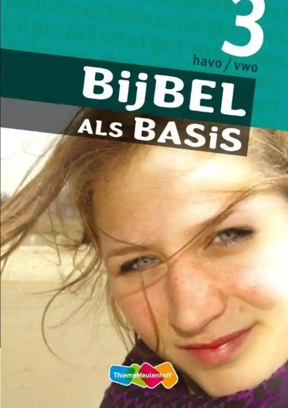 Hoge Kwaliteit Bijbel als Basis 3 havo/vwo / Druk 1