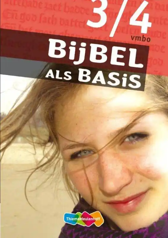 Bijbel als Basis Deel 3/4 vmbo / Druk 1 Favoriet