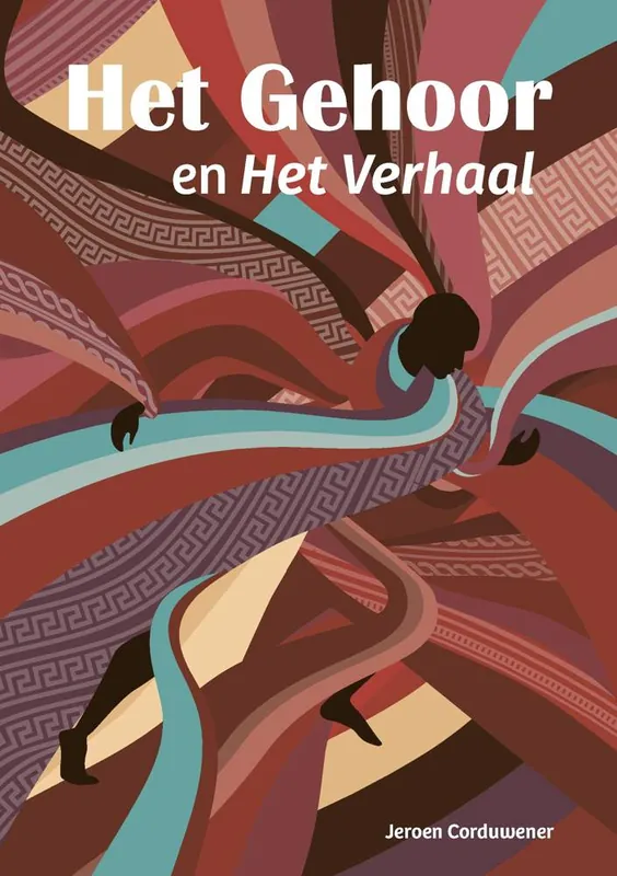 Het Gehoor en Het Verhaal / Druk 1 Dagaanbieding