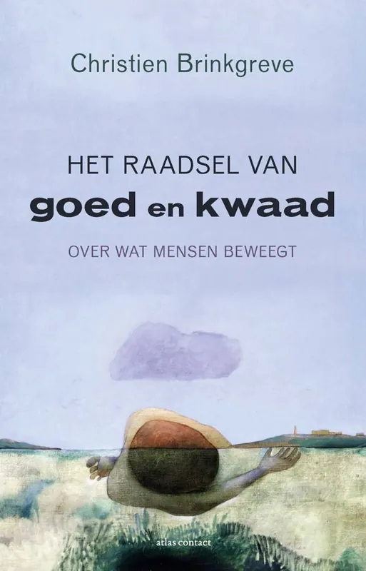 Bestseller Het raadsel van goed en kwaad / Druk 2