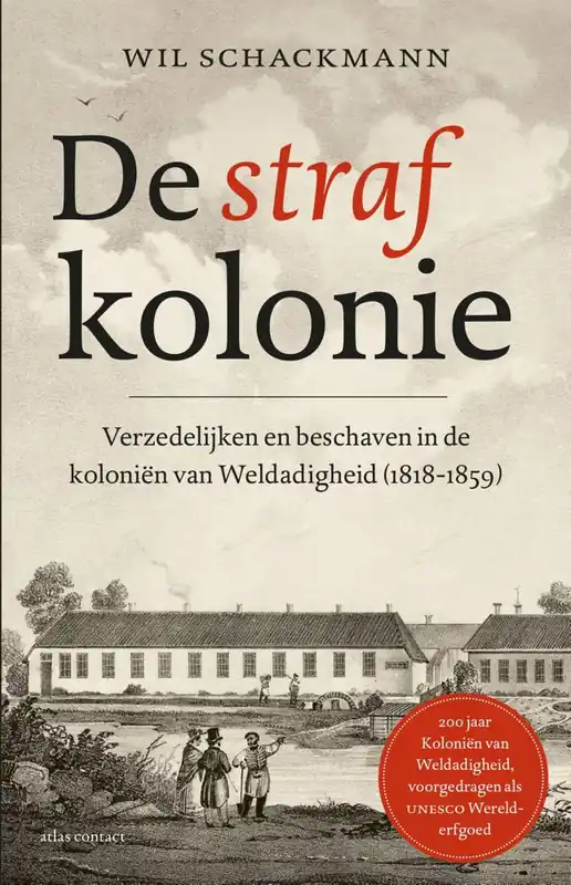 De strafkolonie / Druk 1 Gecertificeerd