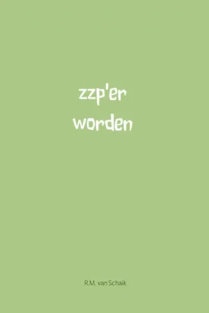 zzp'er worden / Druk 1 Flitsaanbieding