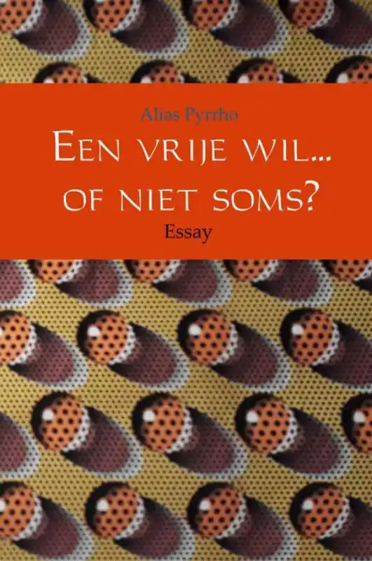 Speciale Aanbieding Een vrije wil... of niet soms? / Druk 1