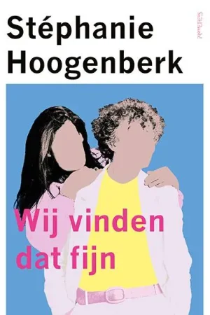 Wij vinden dat fijn / Druk 1 Lage Prijs