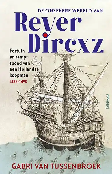 De onzekere wereld van Reyer Dircxz / Druk 1 Korting