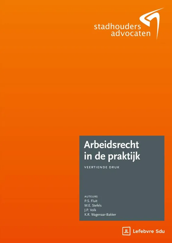 Arbeidsrecht in de praktijk / Druk 14 Betrouwbaar