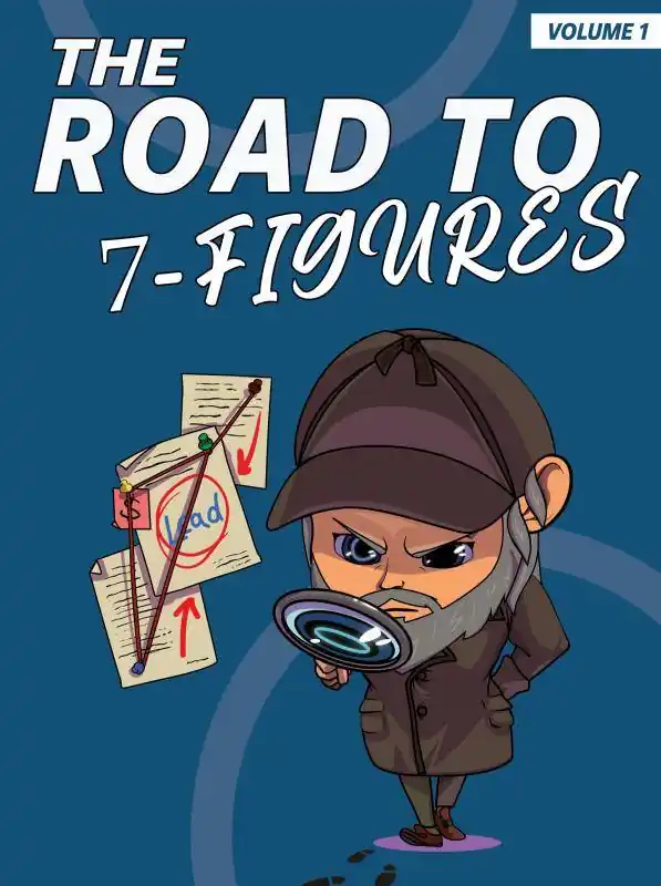 The Road To 7-Figures / 1st Edition Premium
