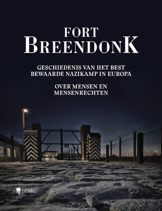 Betrouwbaar Fort Breendonk / Druk 1