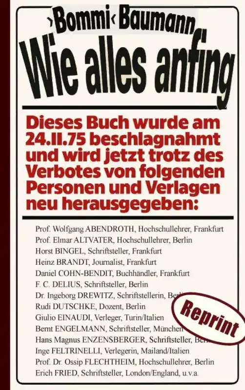 Wie alles anfing (Reprint) – Der persönliche Bericht eines deutschen Stadtguerilleros aus dem Umfeld der RAF / 1 Edition Betrouwbaar