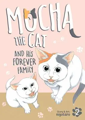Lage Kosten Mocha the Cat and His Forever Family Vol. 2