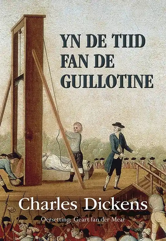 Koop Vandaag Yn de tiid fan de guillotine / 1 Edition