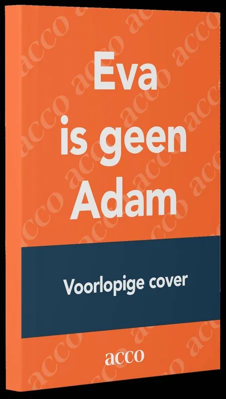 Bestel Nu Eva is geen Adam / Druk 1