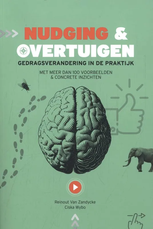 Nudging & overtuigen / 1st Edition Tijdelijk Beschikbaar