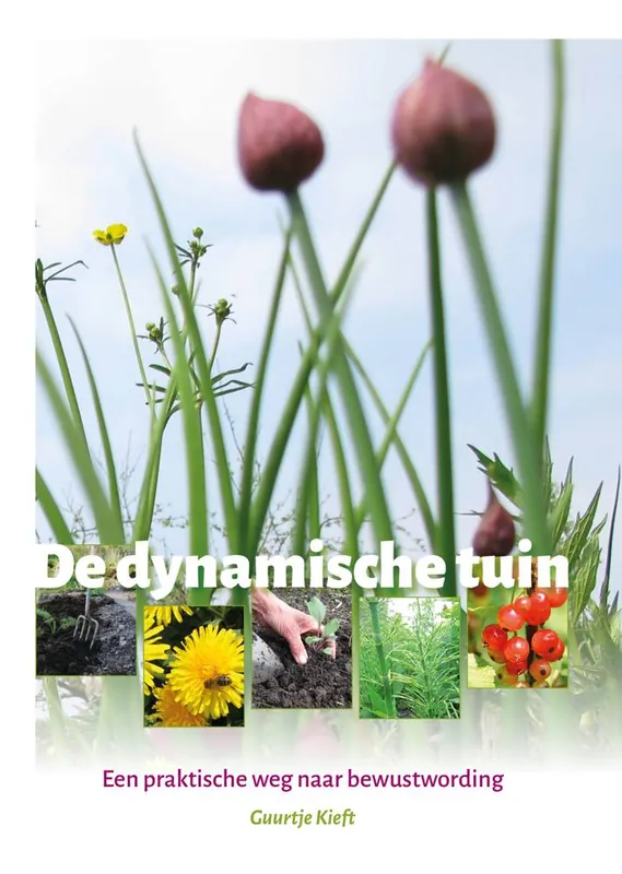 De dynamische tuin / Druk 1 Beste Prijs