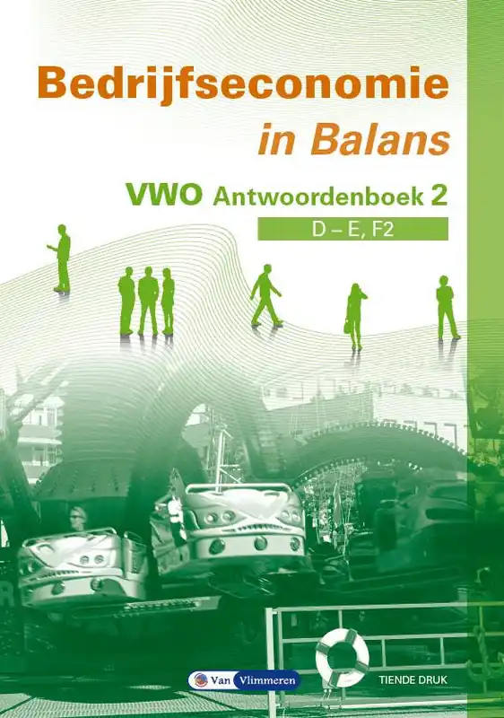 Gratis Verzending Bedrijfseconomie in Balans vwo Antwoordenboek 2 / Druk 10