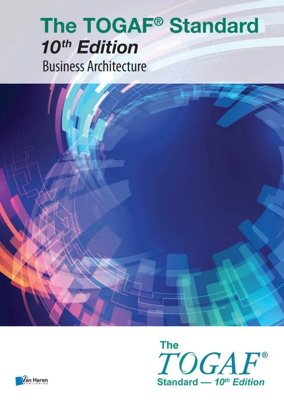 The TOGAF® Standard, 10th Edition - Business Architecture / 10th Edition Hete Deal