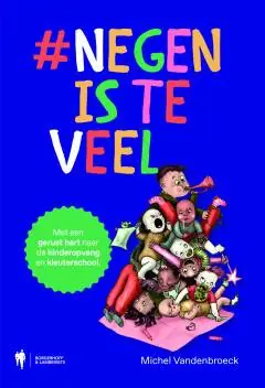 Negen is teveel / Druk 1 Populair