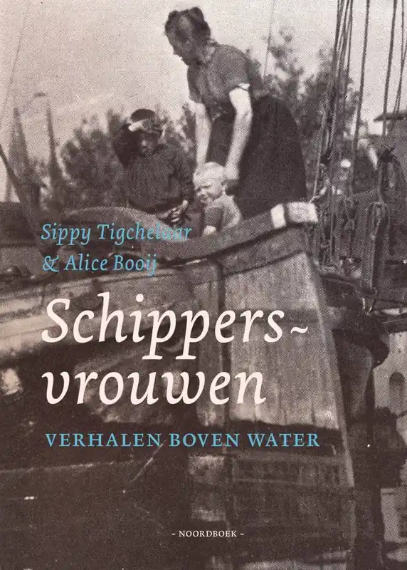 Schippersvrouwen / Druk 5 Exclusieve Aanbieding