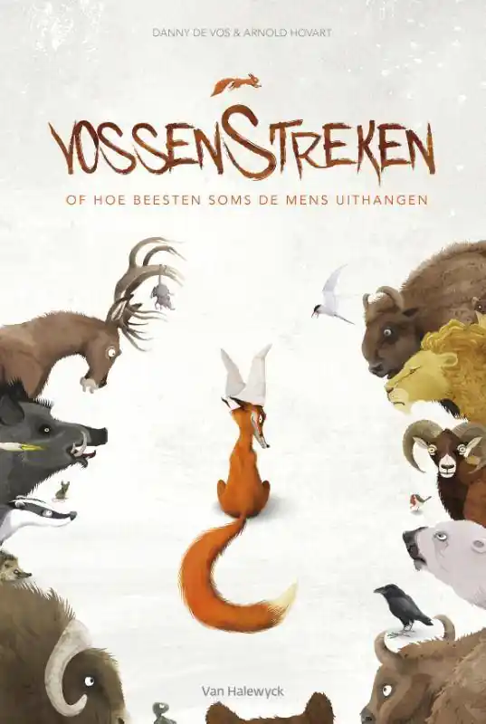 Vossenstreken / Druk 1 Direct Beschikbaar
