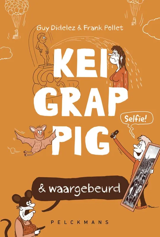 Favoriet Keigrappig en waargebeurd / Druk 1