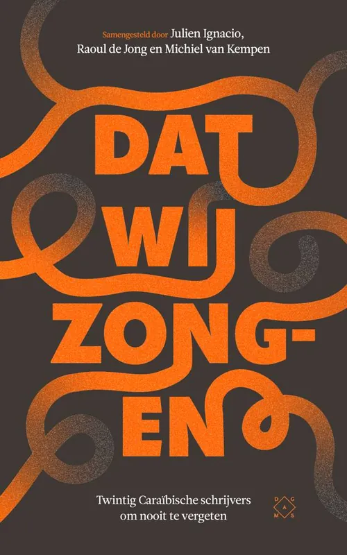 Dat wij zongen / Druk 1 Voordeelprijs