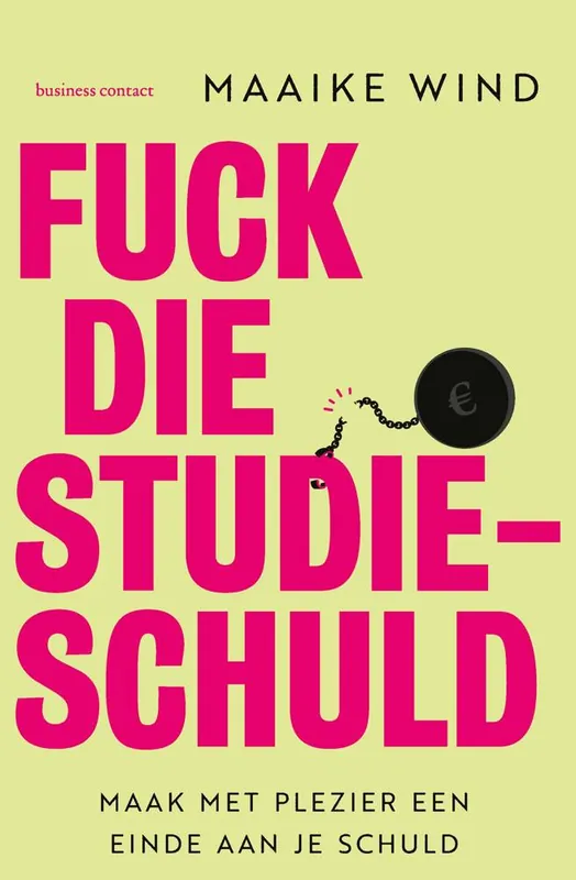 Fuck die studieschuld / Druk 1 Must-Have
