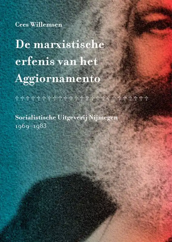 De marxistische erfenis van het Aggiornamento / Druk 1 Gratis Verzending