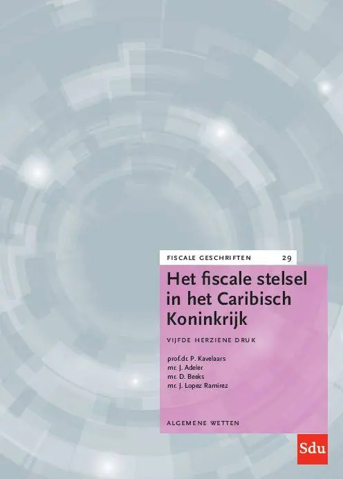 Weekendaanbieding Het fiscale stelsel in het Caribisch Koninkrijk / Druk 5