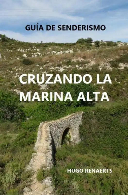 Cruzando la Marina Alta / 1 Edition Lage Kosten