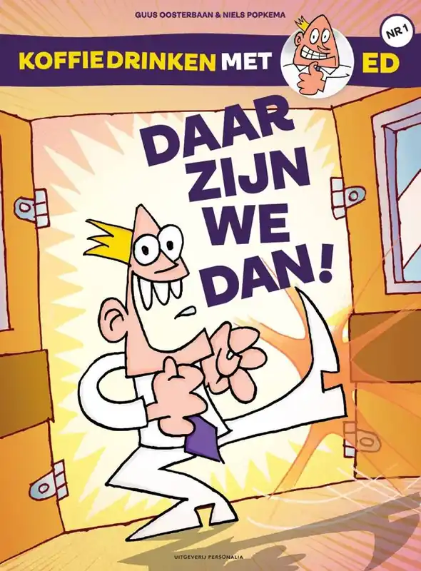 Daar zijn we dan! / Druk 1 Gratis Retour