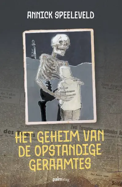 Het geheim van de opstandige geraamtes / Druk 1 Speciale Aanbieding